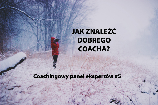 Jak szukać coacha?